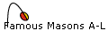 Famous Masons A-L