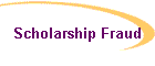 Scholarship Fraud
