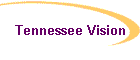 Tennessee Vision