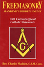 Freemasonry: Manking's Hidden Enemy